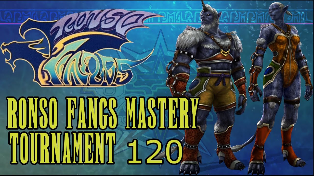 Ronso Fangs Mastery - Tournament 120