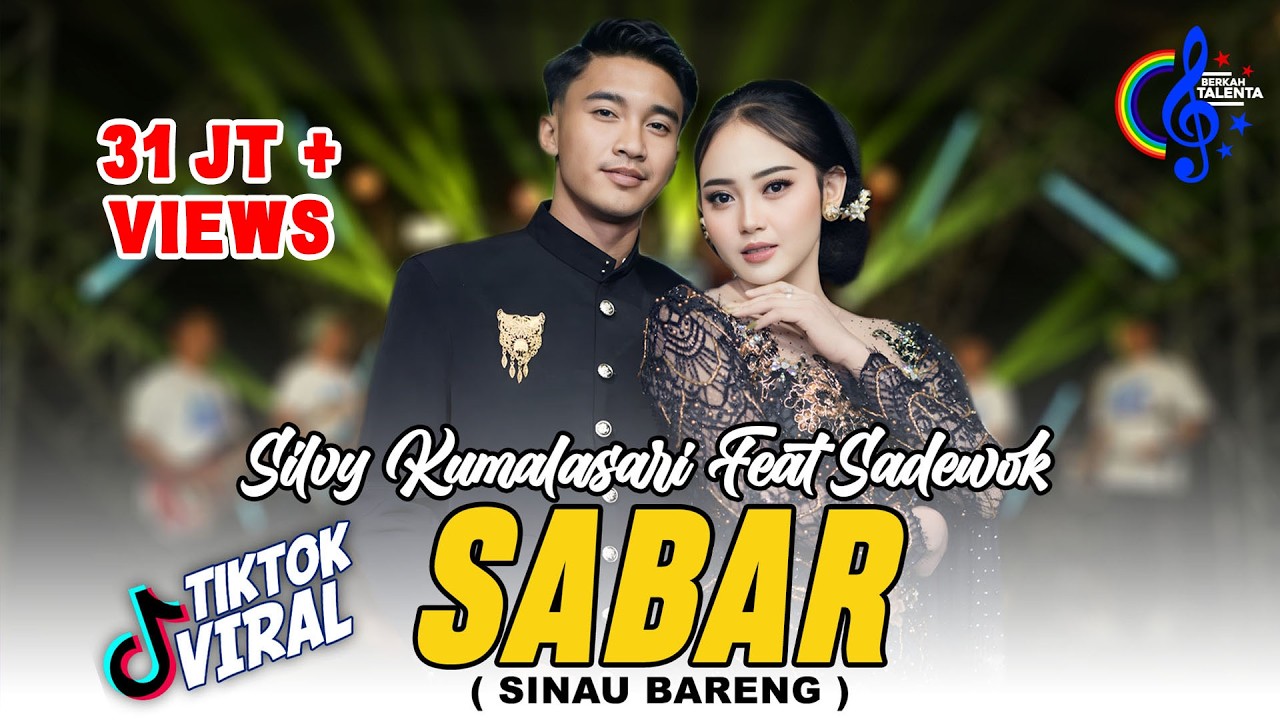 Silvy Kumalasari Feat Sadewok - Sabar (Official Music Video) | Duh Sayang Ngapuntene Saestu