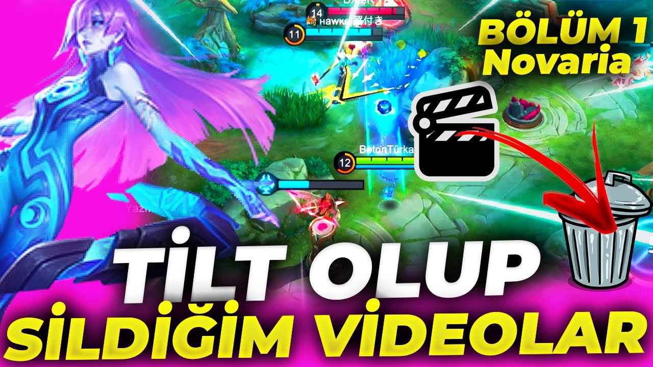 TİLT OLUP YÜKLEMEDİĞİM VİDEOLAR Bölüm 1 Novaria | Mobile Legends