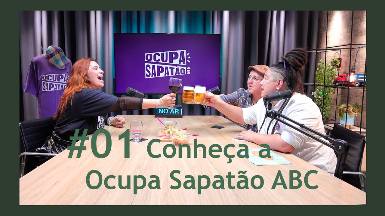 #01 - Conheça a Ocupa Sapatão ABC