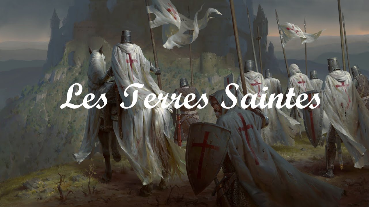 Les Terres Saintes (Paroles) - Chant de Tradition