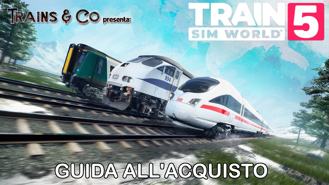 Train Sim World 5 - Guida all'acquisto