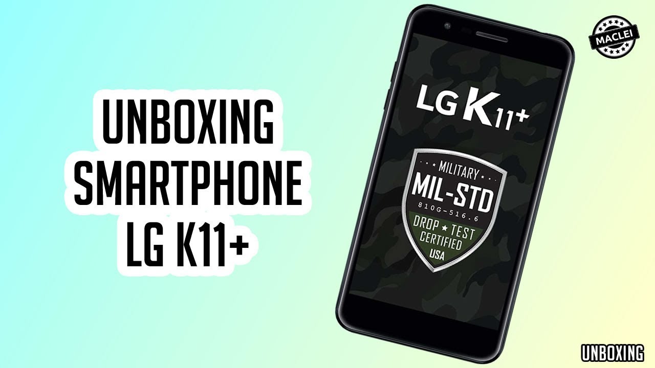 UNBOXING LG K11 PLUS, EM PORTUGUÊS DO BRASIL