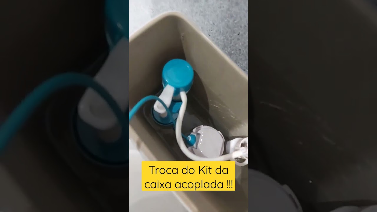 Caixa Acoplada, troca do Kit!!!