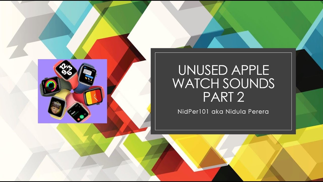 Apple WatchOS All Unused Sounds PART 2 and Third-Party Unused Sounds