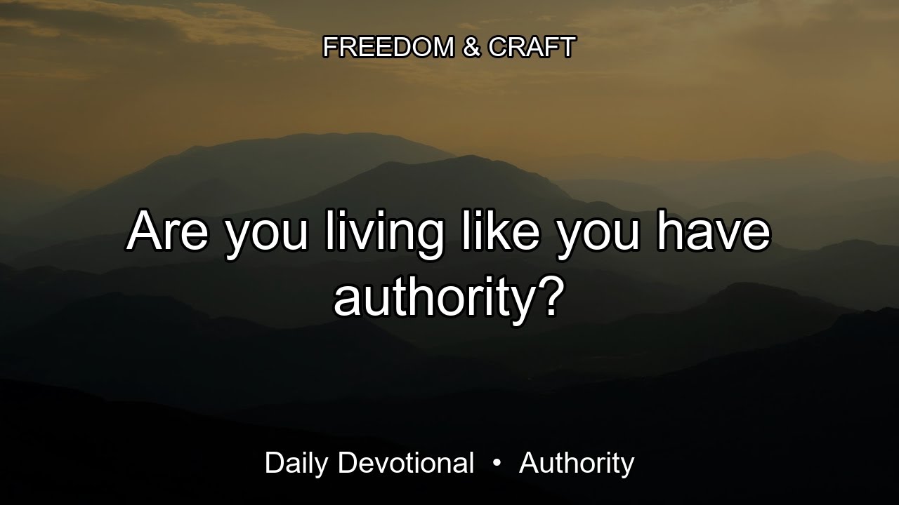 Are you living like you have authority? | Power