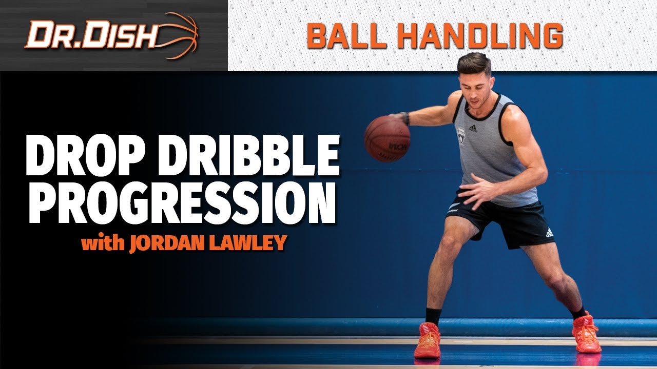 Ball Handling Drills: Drop Dribble Progression with Jordan Lawley