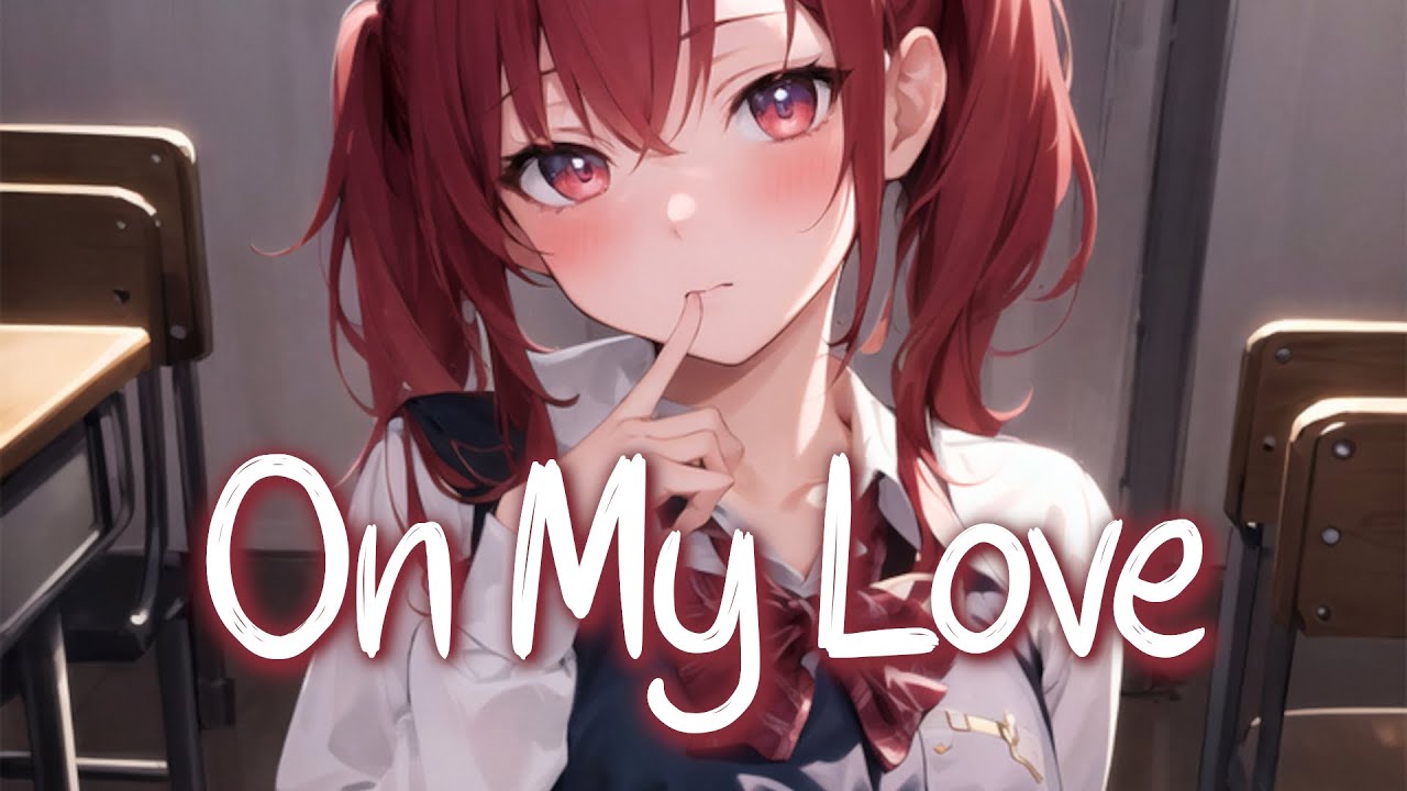 「Nightcore」 On My Love - Zara Larsson, David Guetta ♡ (Lyrics)