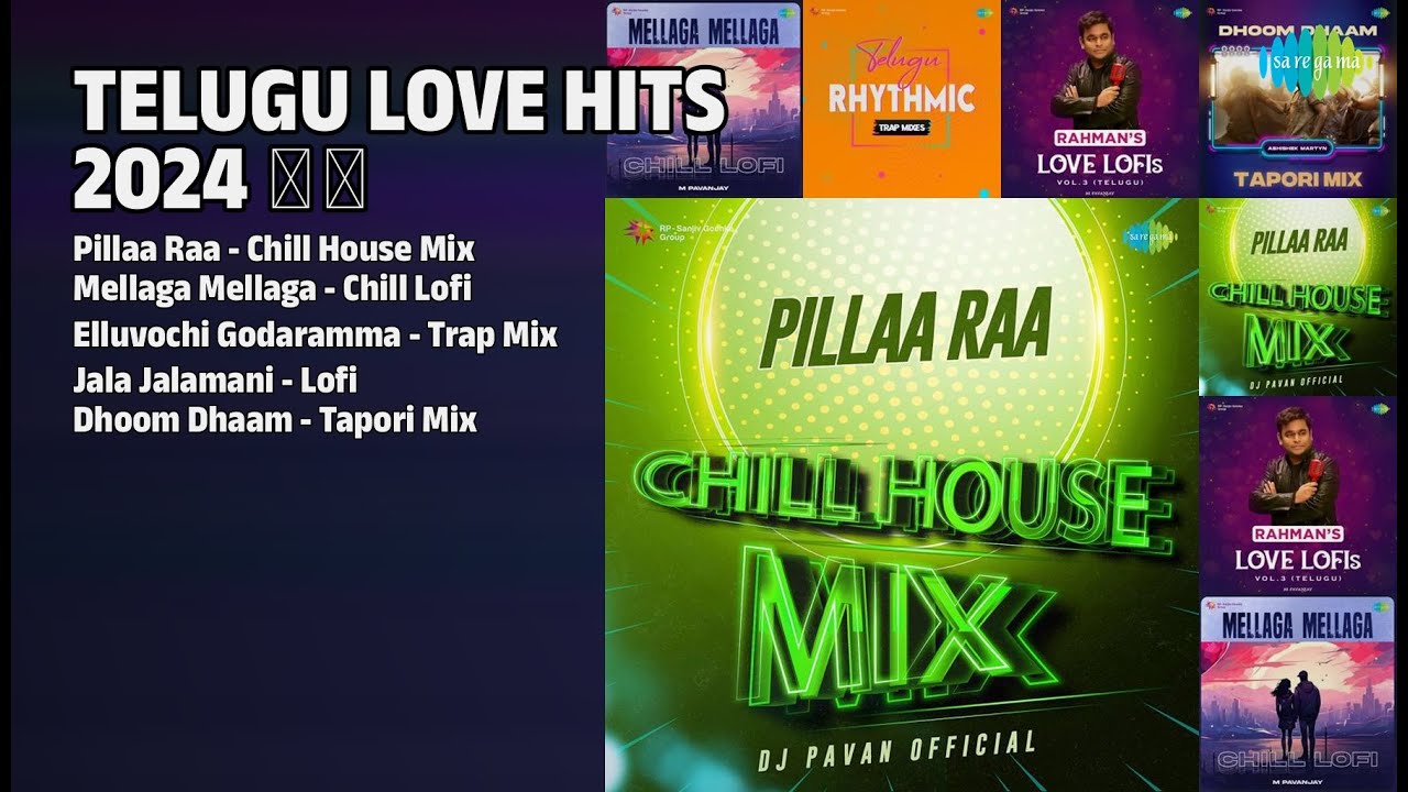 ప్రేమ గీతాల జ్యూక్‌బాక్స్ | Dj Pavan Official Songs | Pillaa Raa  Chill House Mix