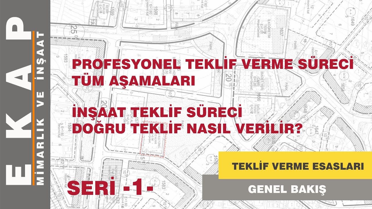 Profesyonel İnşaat Teklifi Nasıl hazırlanır? Teklif Hazırlama Esasları 1. Bölüm