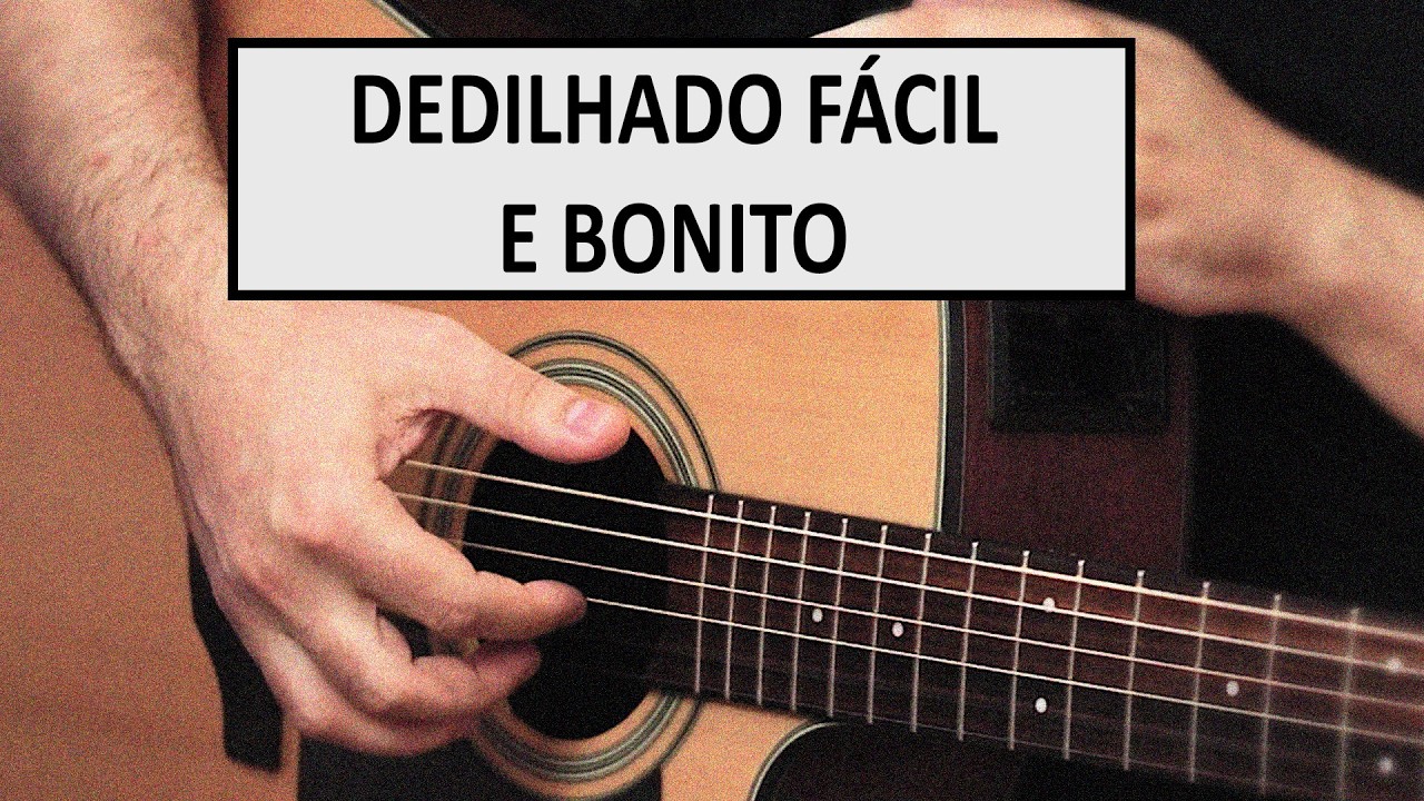 Destrave Seu Dedilhado no Violão! Aula Simplificada para Iniciantes