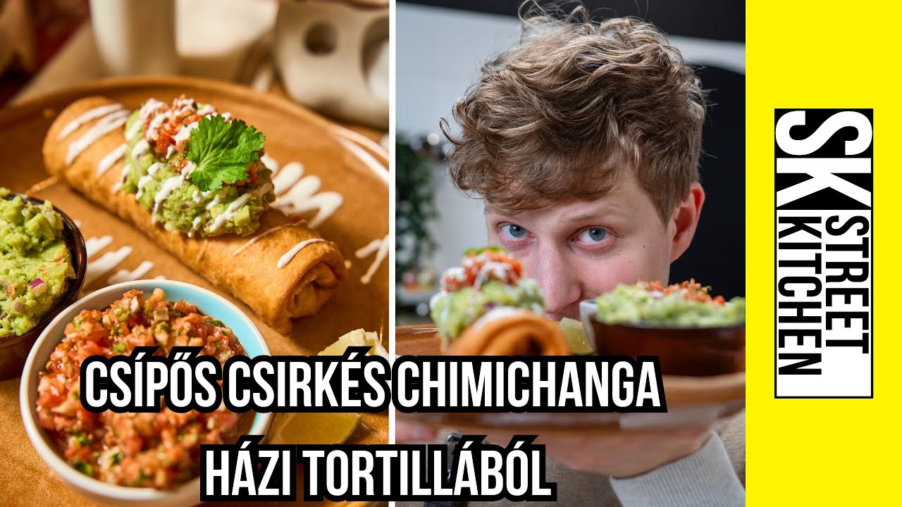 Csípős csirkés CHIMICHANGA házi tortillából 🌯 😋