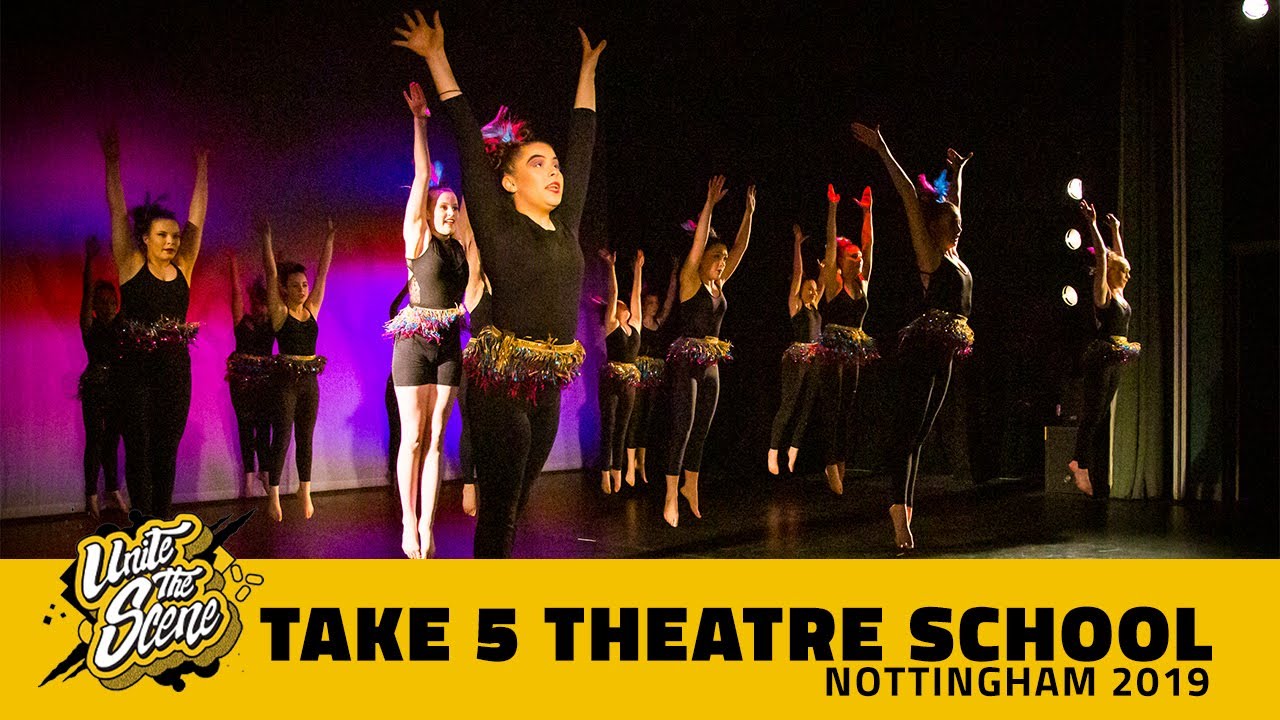Take 5 Theatre School | Unite The Scene Nottingham (2019)