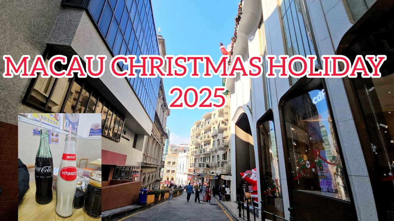 MACAU CHRISTMAS HOLIDAY 2025 #MACAU #TRIP 