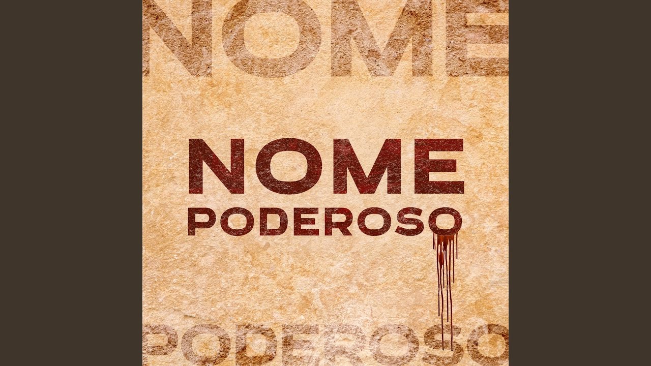 NOME PODEROSO