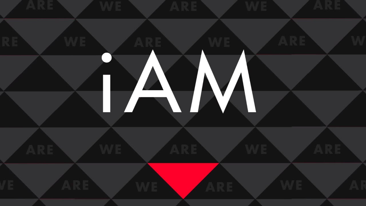 iAM/We Are