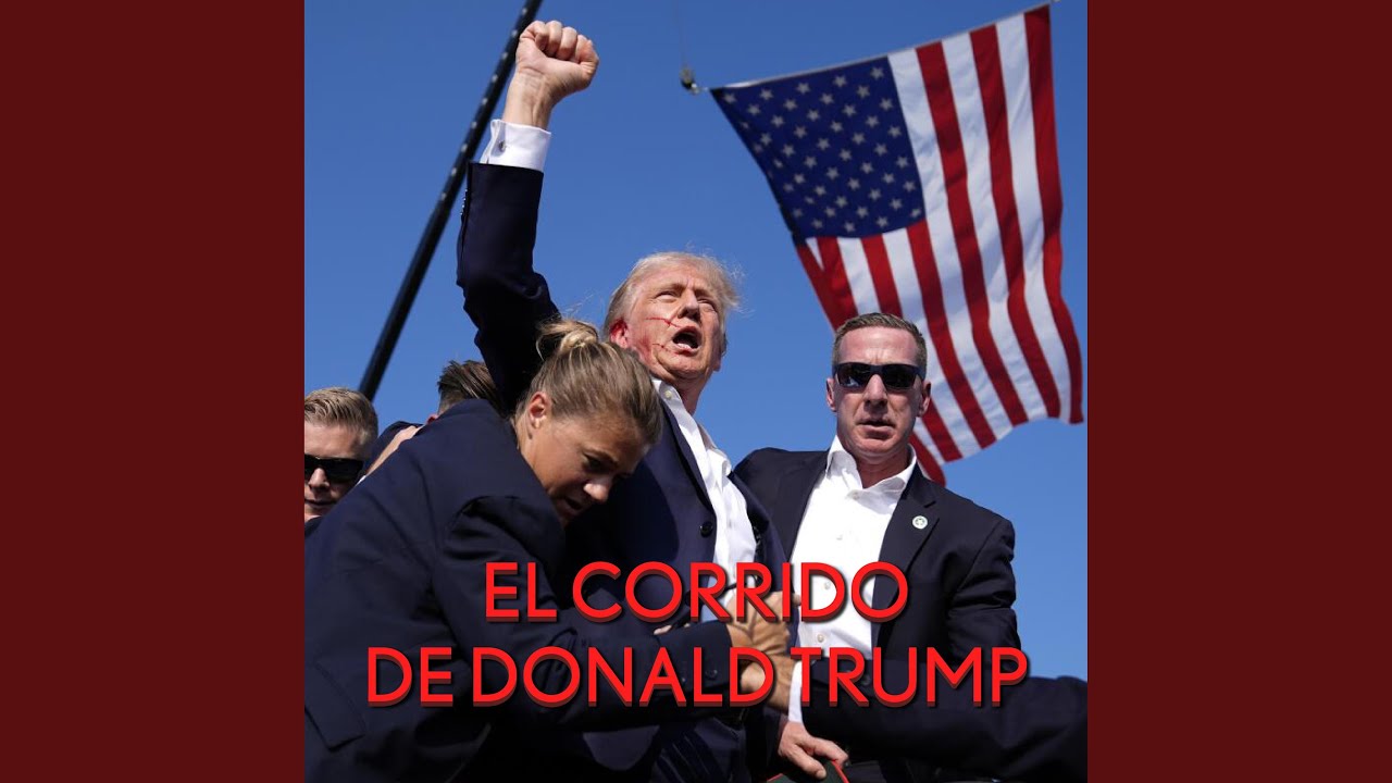 El Corrido de Donald Trump