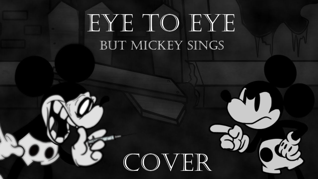FNF VS Yourself Eye to Eye (But MIckey Sing it)  (+ FLP)