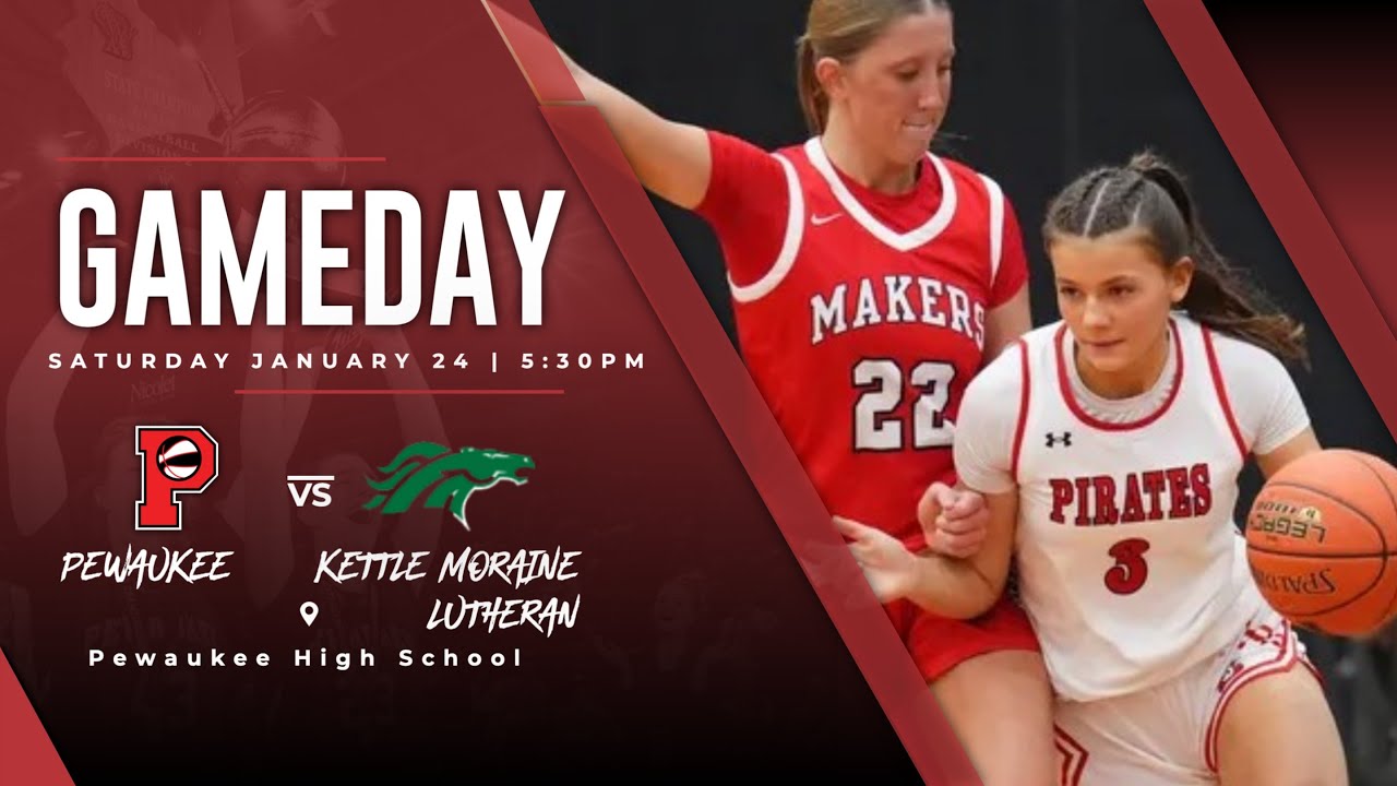 PTV - Girls Varsity Basketball - Pewaukee vs. Kettle Moraine Lutherann 1-24-26 - 5:30pm