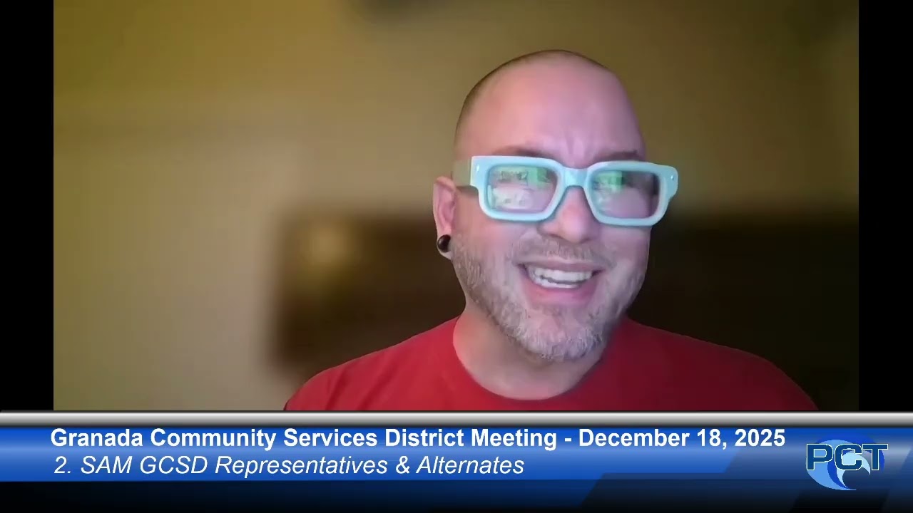 GCSD 12/18/25 - Granada Community Services District Meeting - December 18, 2025