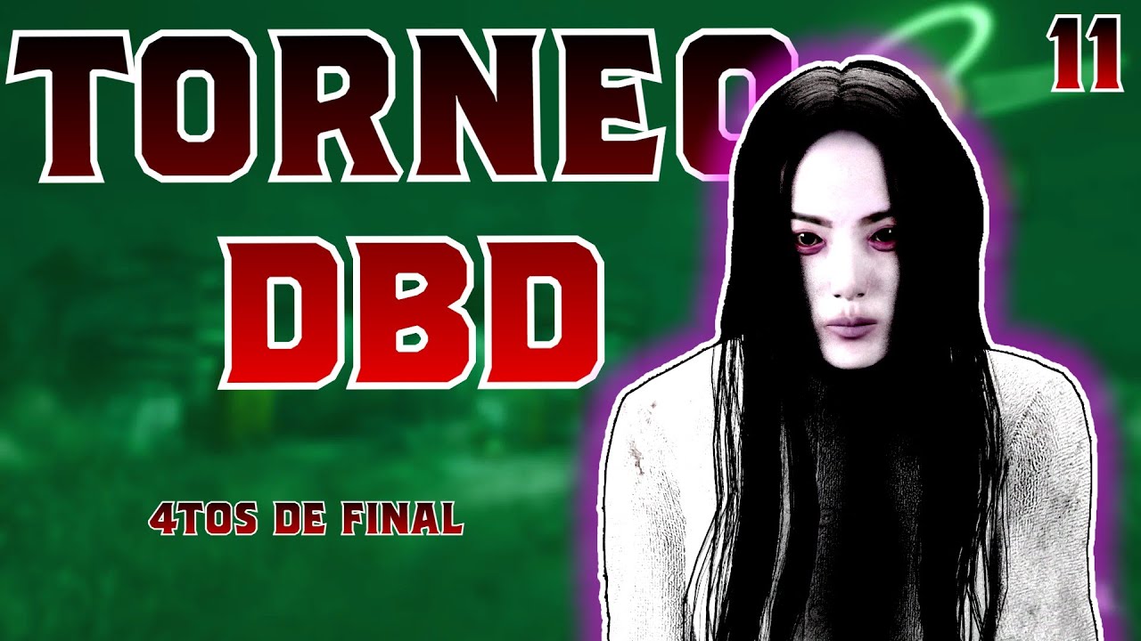 TORNEO DBD | 4tos de Final | SADAKO | Ronda Generales | Partida 11 | Silverman Gaming