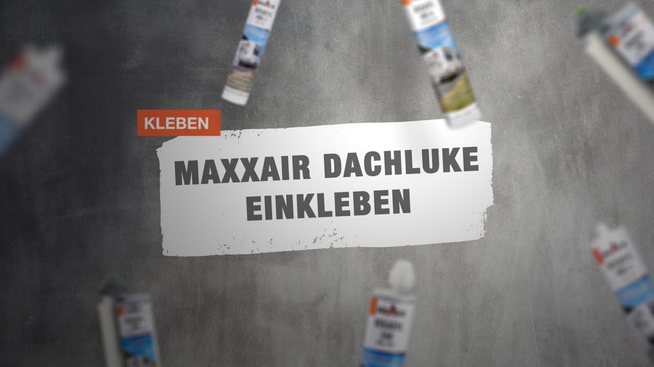 MaxxAir Dachluke einkleben