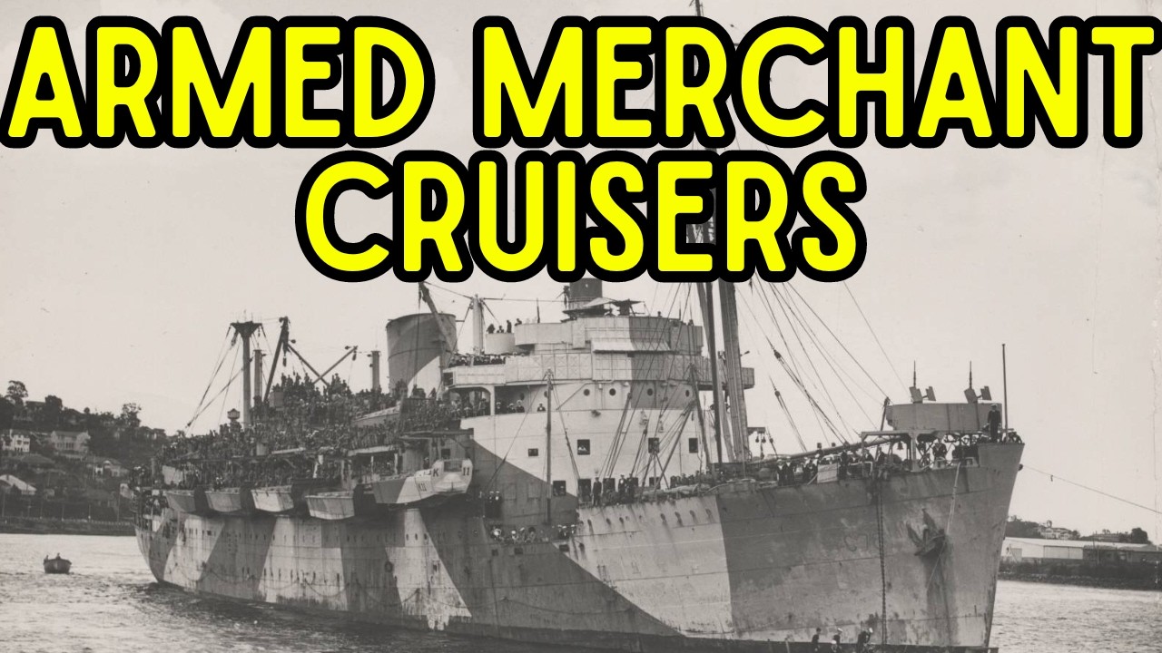 The History of Armed Merchant Cruisers