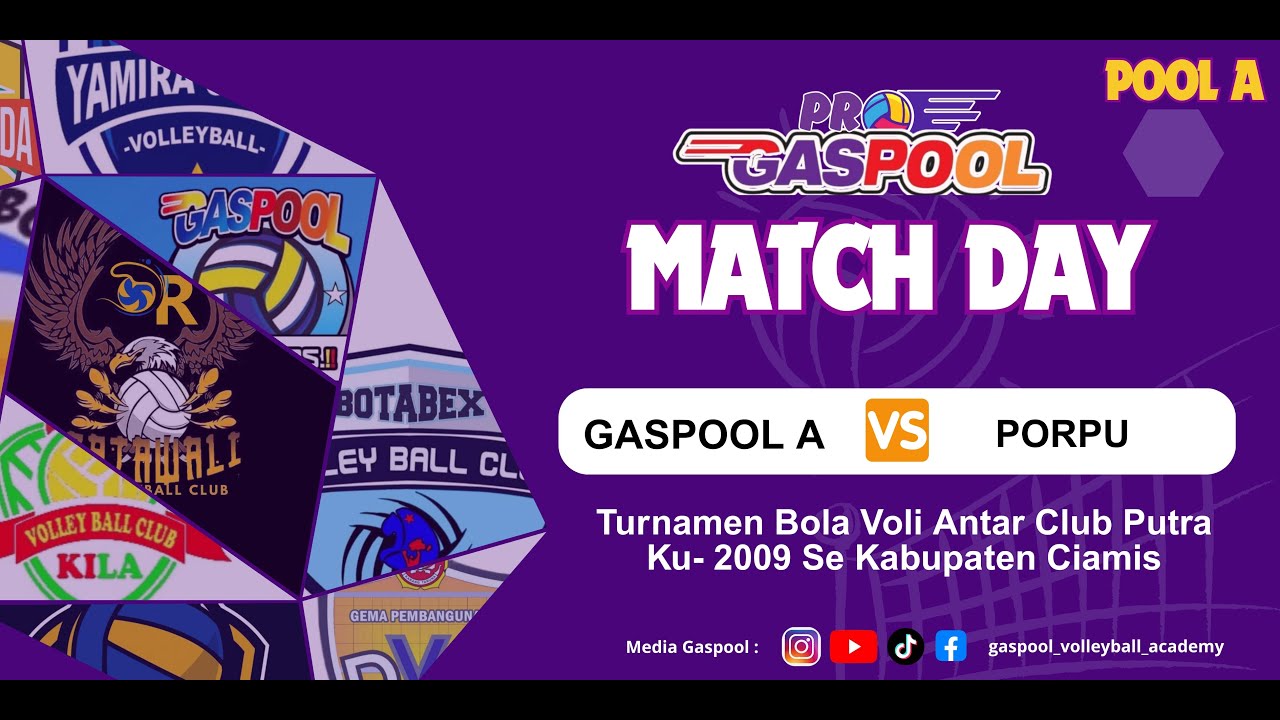 PRO GASPOOL 2025 KU 2009 - GASPOOL A VS PORPU - LIVE STADIUM GASPOOL VOLLEYBALL