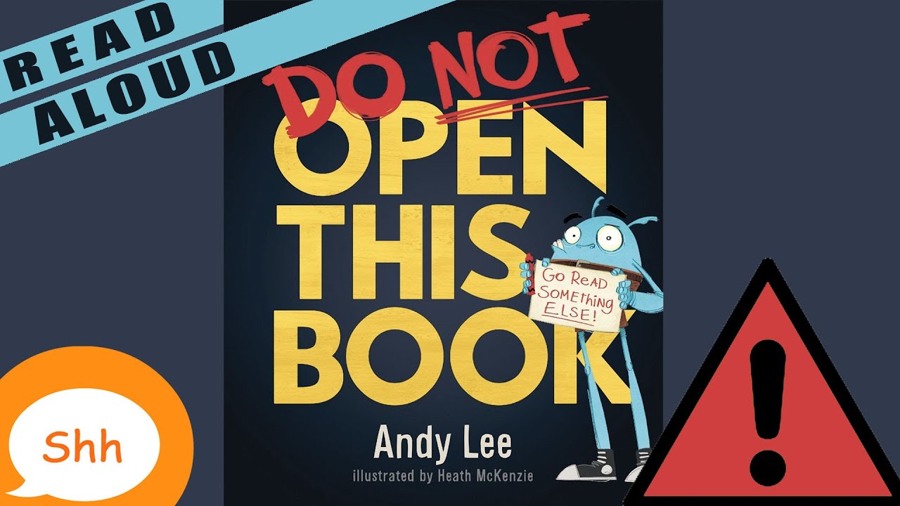 Children's Books Read Aloud - Do Not Open This Book. Andy Lee.