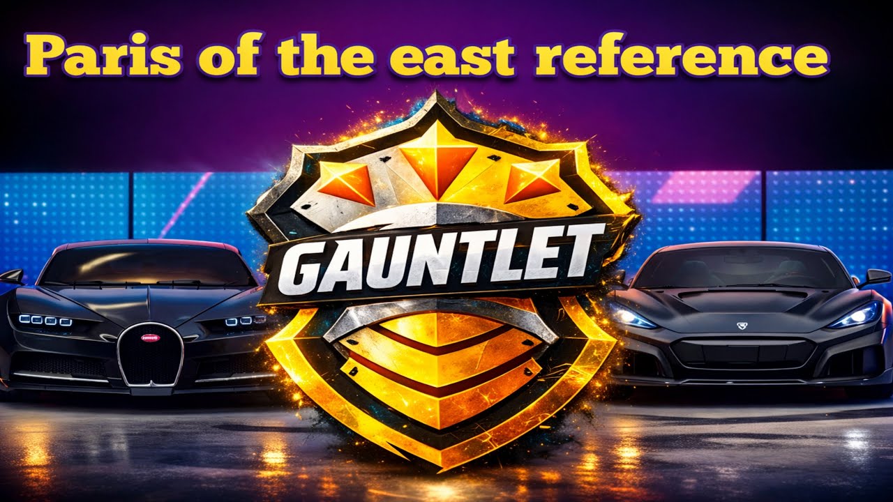 ALU | Gauntlet X Chiron X Rimac | Paris of the east - 25.xx| Asphalt Legends Unite