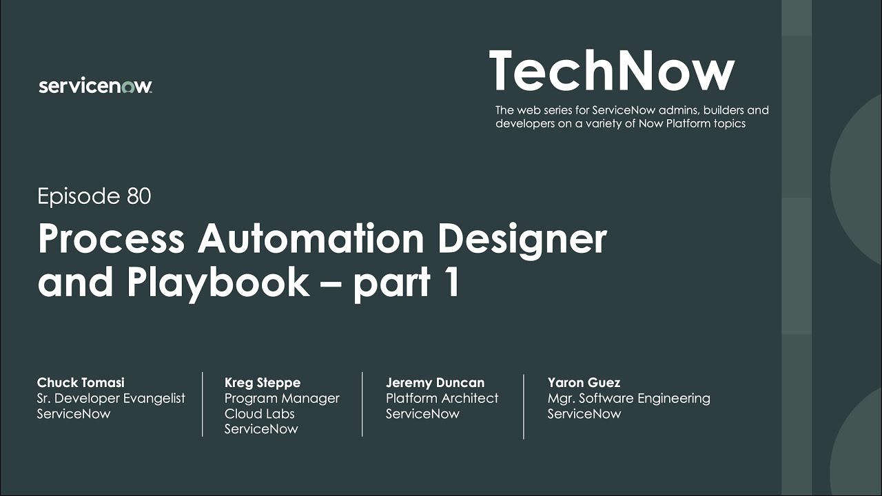 TechNow Ep 80 | Process Automation Designer/Playbook Part 1