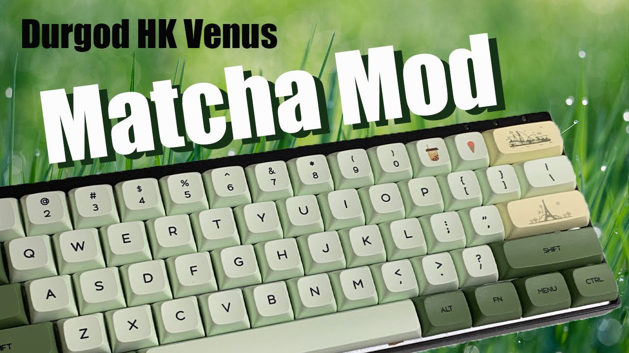 Durgod Venus Keyboard Mod (Akko CS Matcha Green Switch, Matcha Dye Sublimated Keycaps ZDA Profile)