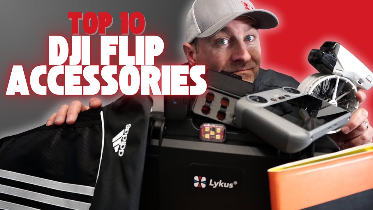 Upgrade Your DJI Flip | Top 10 Accessories for Your Drone