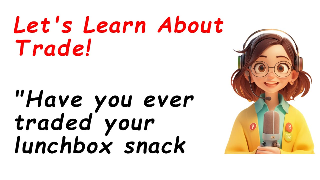 Let's Learn About Trade!|English Story Listening Practice: Improve Skills with Fun Short Stories