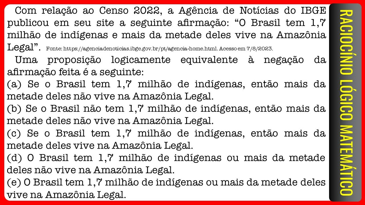 IBGE || Racioc&iacute;nio L&oacute;gico Matem&aacute;tico || Com rela&ccedil;&atilde;o ao Censo 2022, a Ag&ecirc;ncia de Not&iacute;cias do IBGE