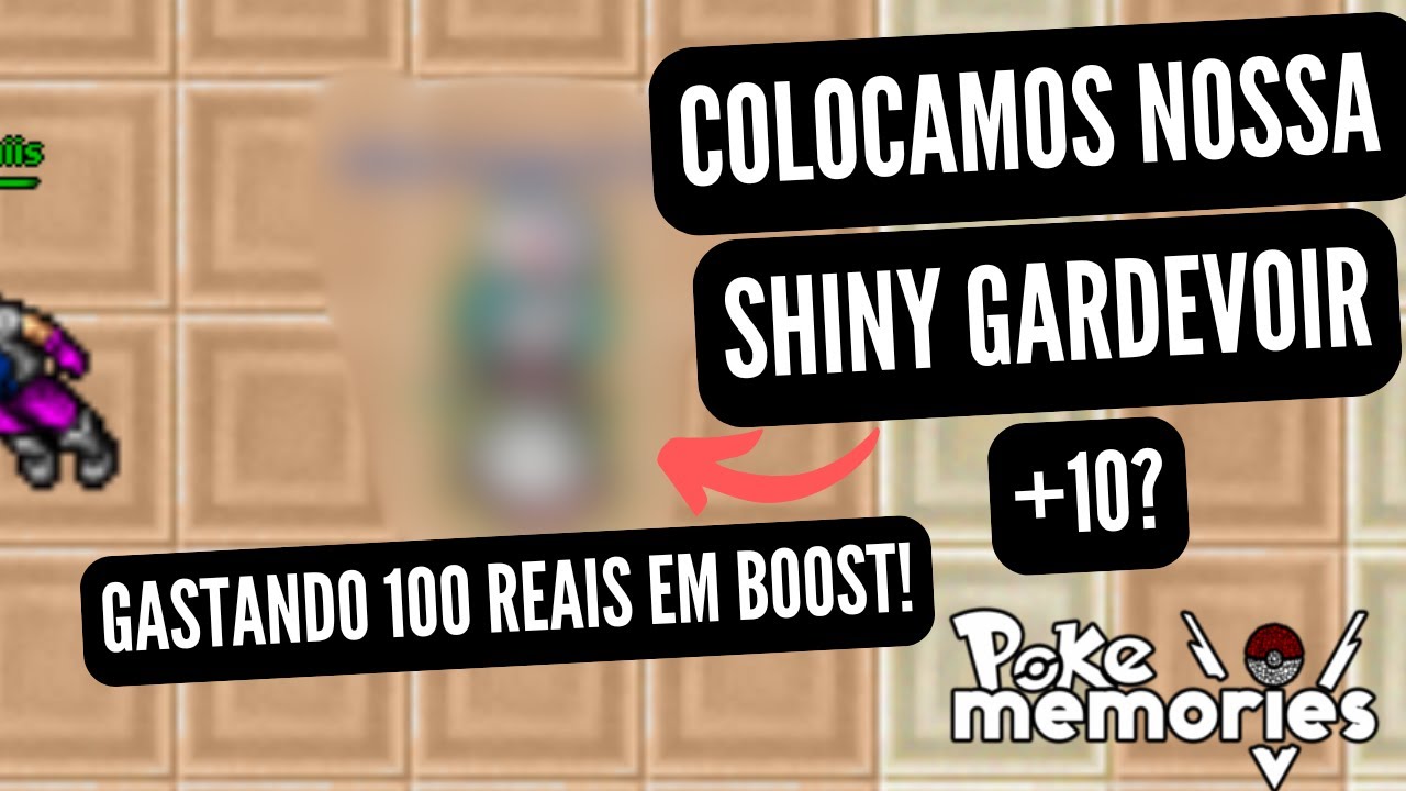 GASTEI 100 REAIS EM BOOST STONE! O BOOST +10 VEIO? - POKEMEMORIES - Noob A Noob #2