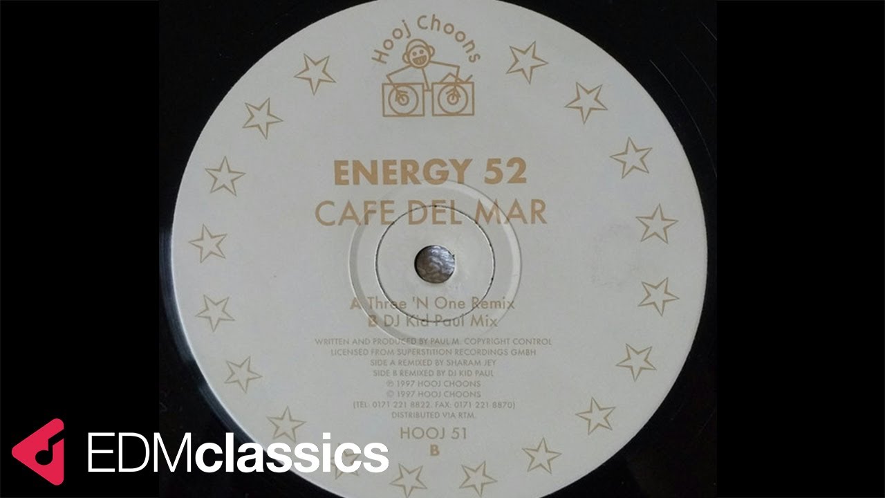 Energy 52 - Cafe Del Mar (Three 'N One Remix) (1997)