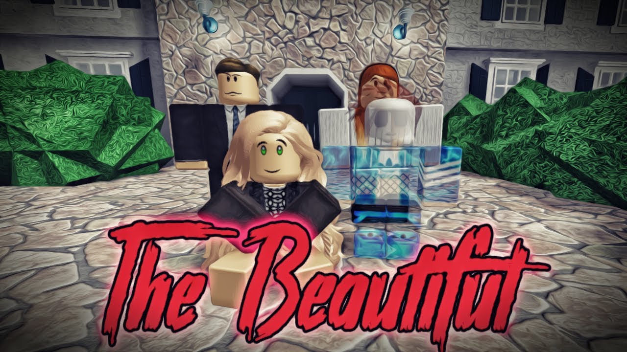 ROBLOX Horror Story: The Beautiful