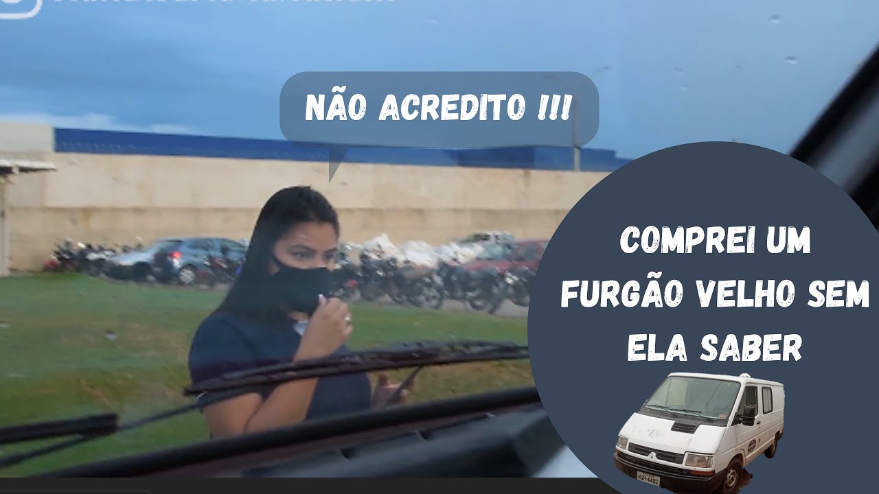 NOSSO FUTURO MOTORHOME CHEGOU DE SURPRESA PRA ELA. COMPREI UMA RENAULT TRAFIC 1995
