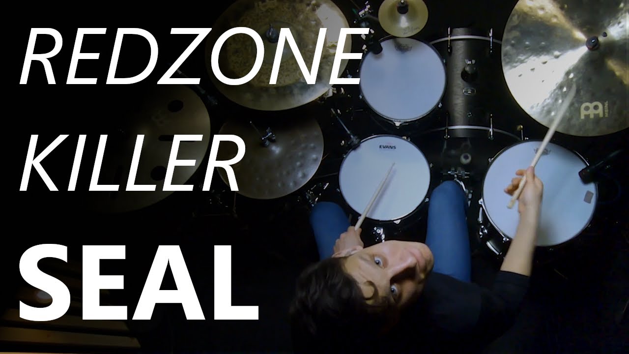 SEAL- Redzone Killer ( Drum Cover ) by Zachara