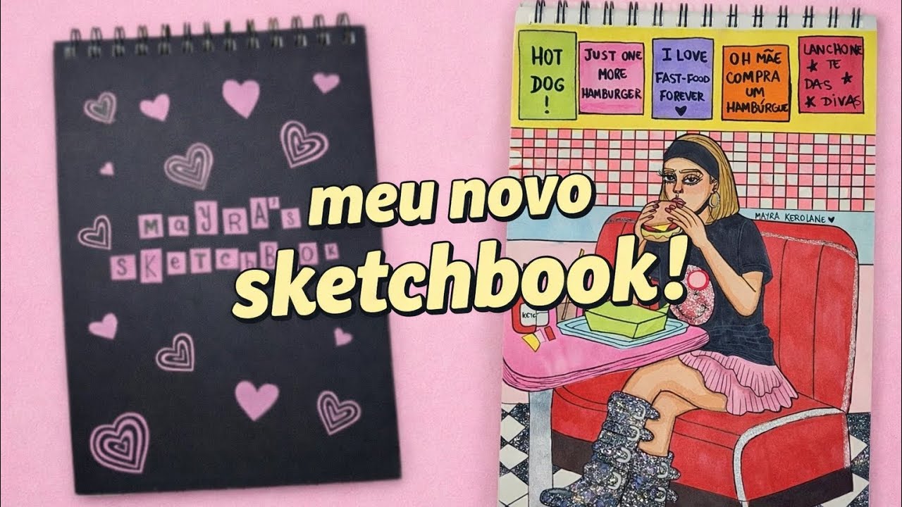 🎨✨ MEU NOVO SKETCHBOOK + CUSTOMIZA&Ccedil;&Atilde;O + PRIMEIRO DESENHO! ✨🍔