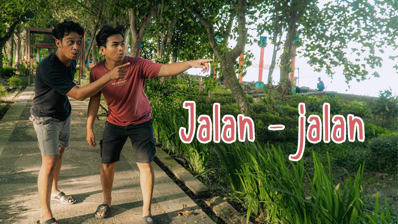 JALAN - JALAN BERAKHIR SIAL !
