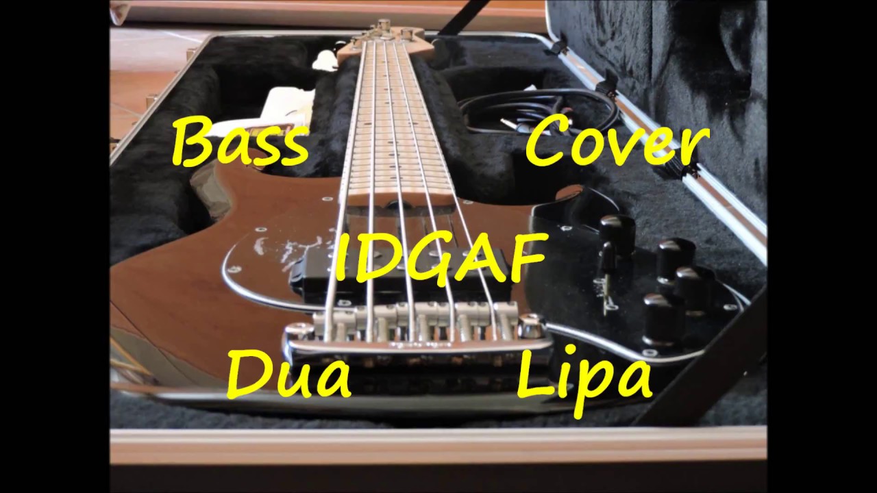 Dua Lipa IDGAF (BASS COVER)