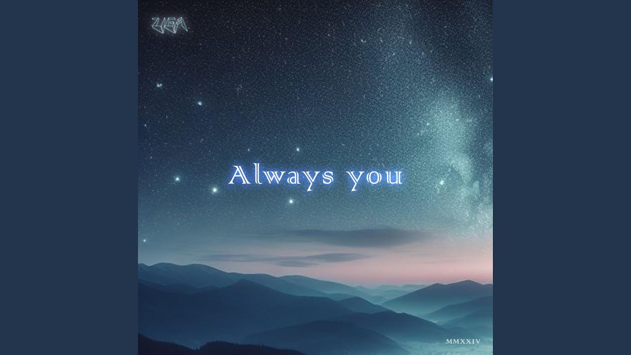 Always you