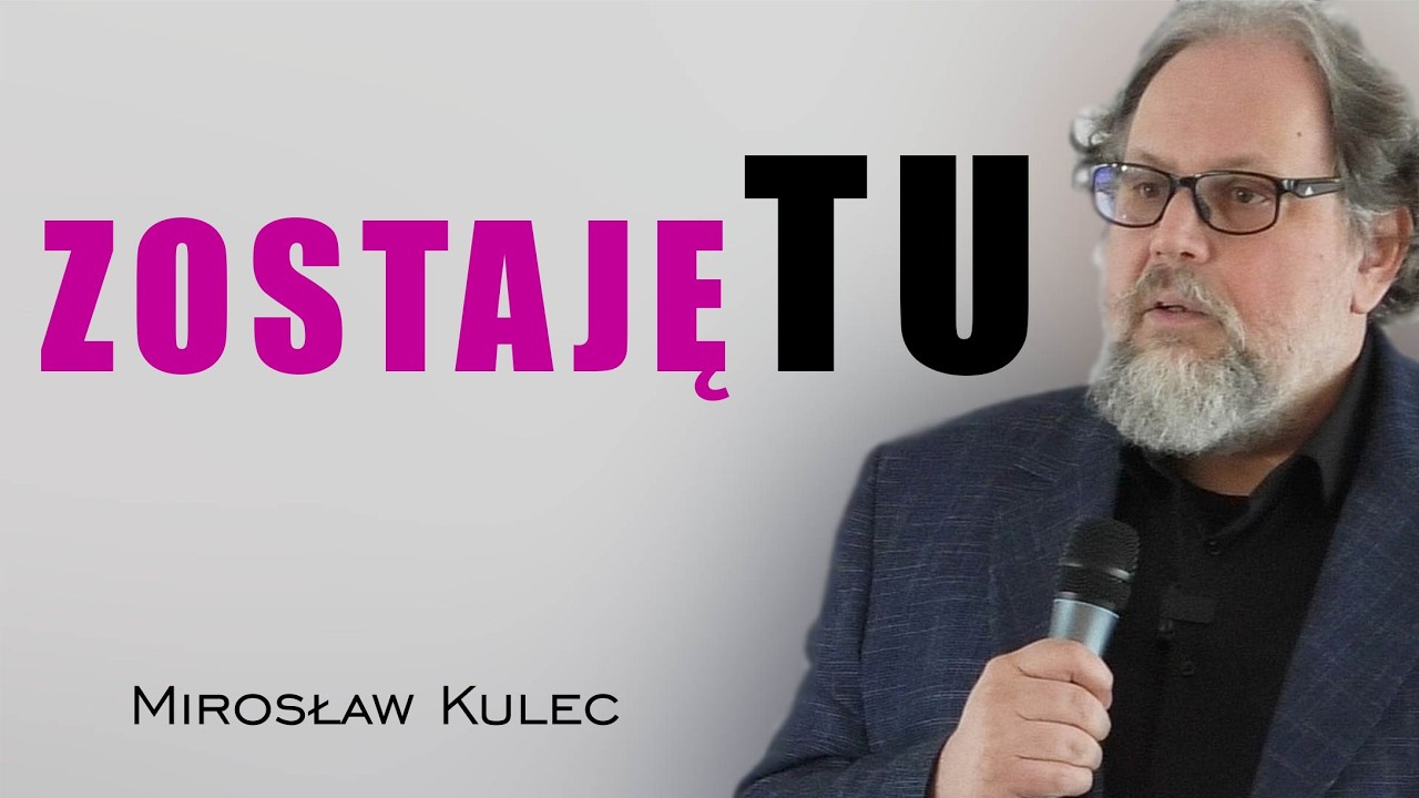 Zostaję tu - Mirosław Kulec