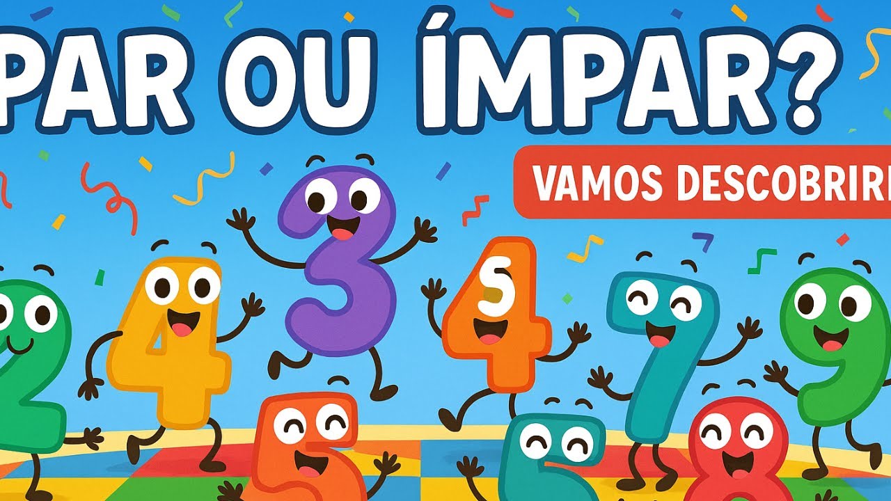 🔢 Par ou Ímpar Vamos Descobrir!  Vídeo Educativo Infantil sobre Números Pares e Ímpares 🎉