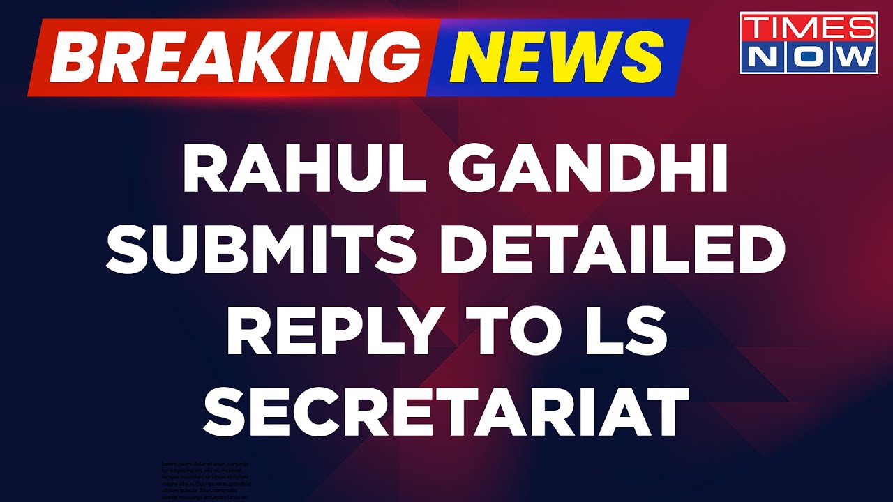 Breaking News | Rahul Gandhi Sends Reply To Breach Of Privilege Notice Over Remarks On PM Modi