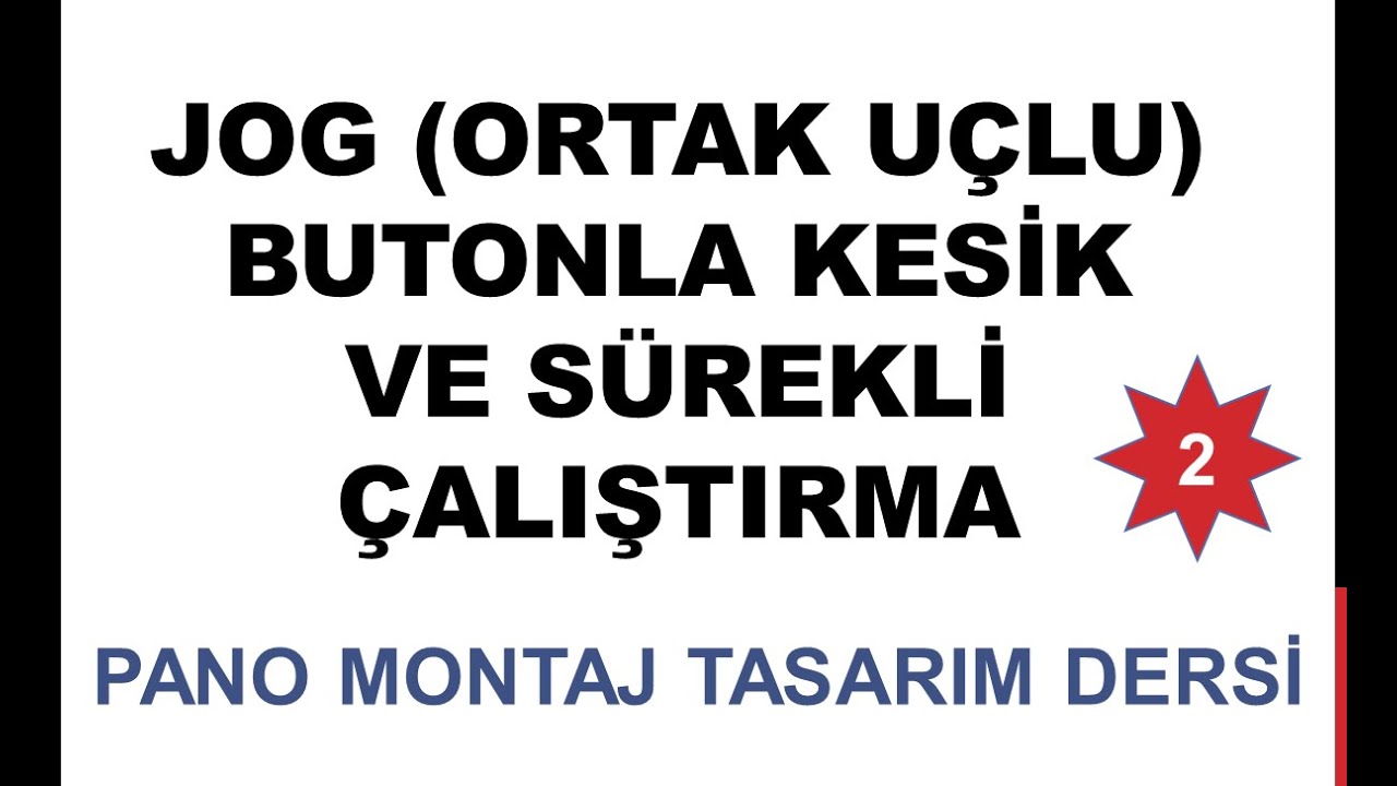 Üç fazlı asenkron motorun jog (ortak uçlu) butonla kesik ve sürekli çalıştırılması