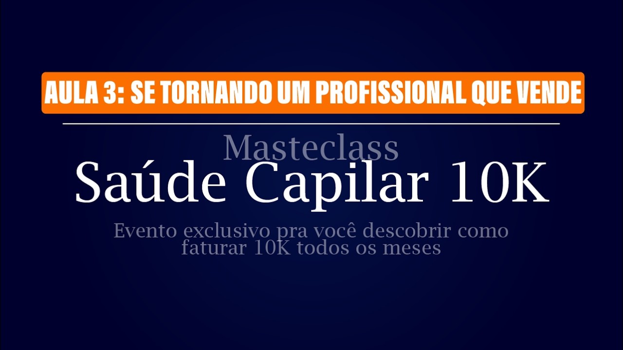 Aula 3: Se Tornando um profissional que Vende