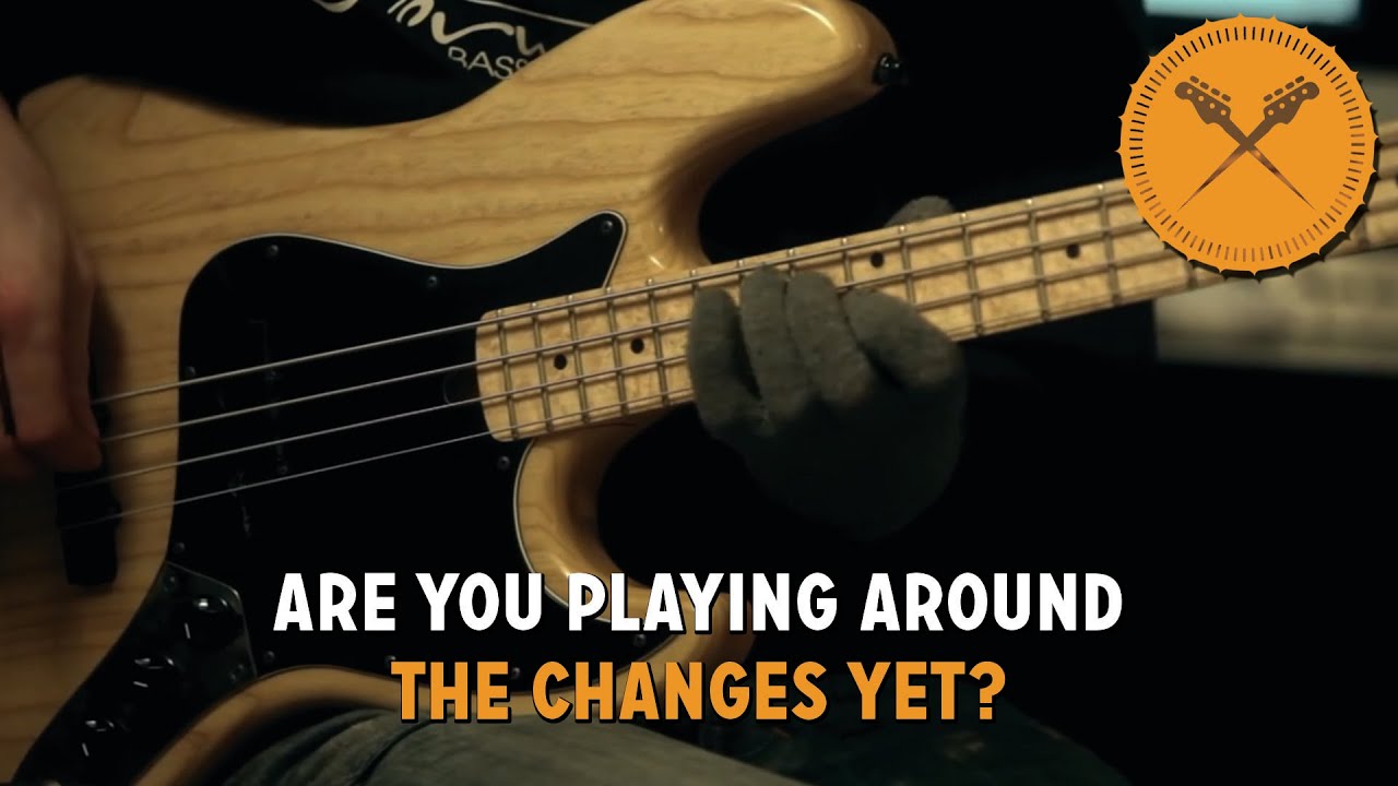 Are You Playing Around The Changes Yet? Watch This Bass Lesson!